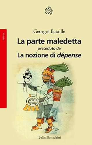 La parte maledetta - La nozione di dépense