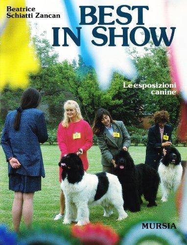 Best in show. Le esposizioni canine