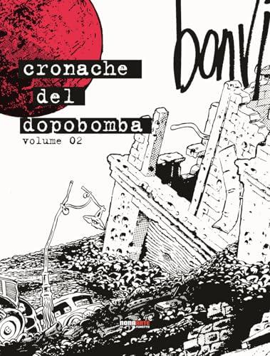 Cronache del Dopobomba Vol. 2