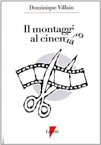 Il montaggio al cinema. Cahiers du cinéma