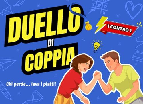 Duello di Coppia: Giochi per coppie 1 contro 1