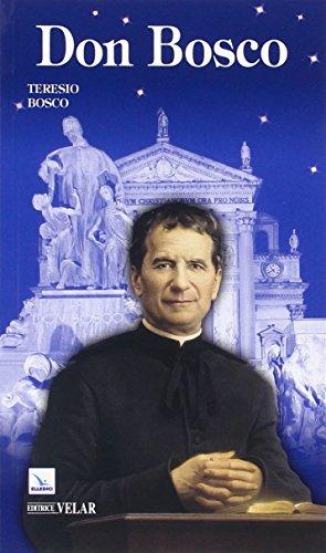 Don Bosco. Il santo dei giovani