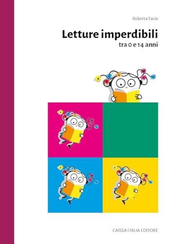 Letture imperdibili tra 0 e 14 anni