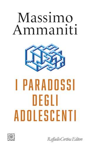 I paradossi degli adolescenti