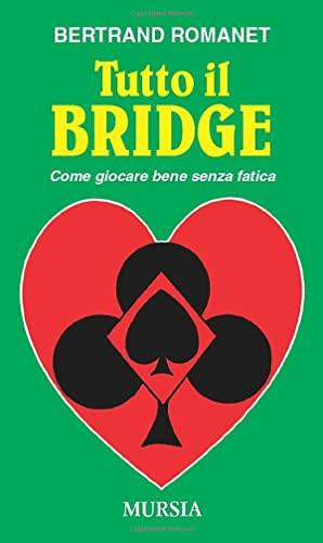 Tutto il bridge