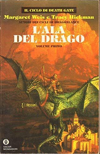 L'ala del drago. Il ciclo di Death Gate (Vol. 1)