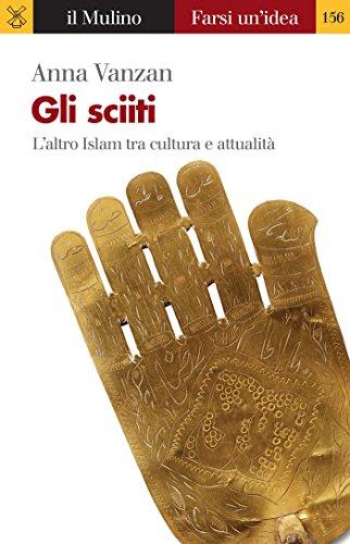 Gli sciiti (Farsi un'idea Vol. 156)