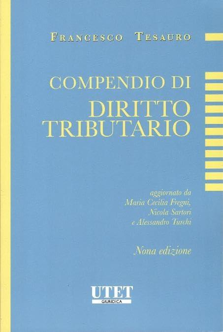 Compendio di diritto tributario - XXXIII edizione