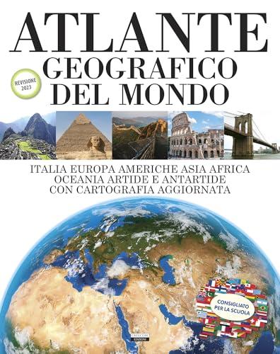 Atlante Geografico del Mondo - Edizione 2023