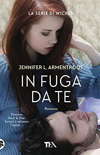 In fuga da te. Wicked