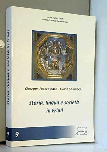 Storia, lingua e società in Friuli