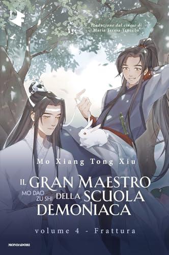 Frattura. Il gran maestro della scuola demoniaca (Vol. 4)