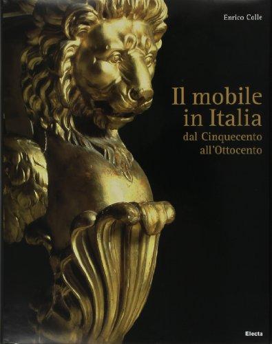 Il mobile italiano dal Cinquecento all'Ottocento