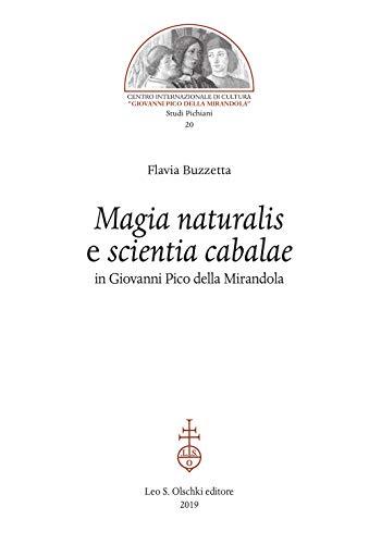 Magia naturalis e scientia cabalae in Giovanni Pico della Mirandola