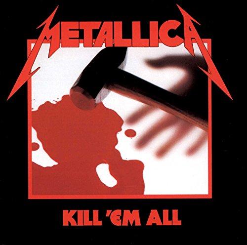 Metallica - Kill 'Em All (Remastered)