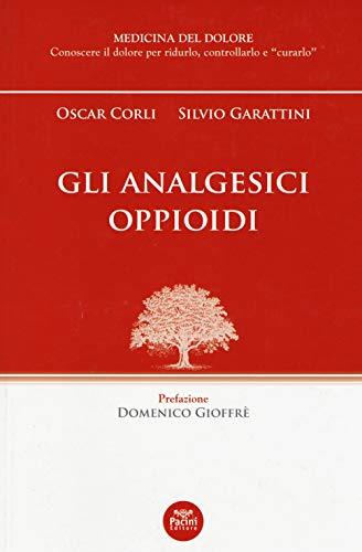 Gli analgesici oppioidi