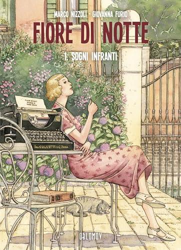 Fiore di notte. Vol 1: Sogni infranti