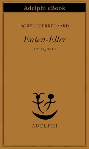Enten-Eller: Tomo quinto