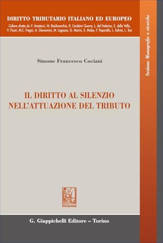 Il diritto al silenzio nell'attuazione del tributo