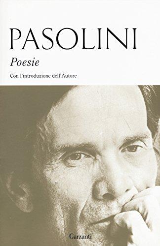 Poesie di Pier Paolo Pasolini - Edizione Garzanti