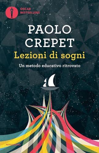 Lezioni di sogni. Un metodo educativo ritrovato