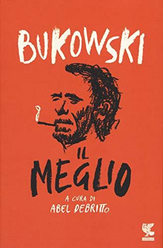 Il meglio di Charles Bukowski