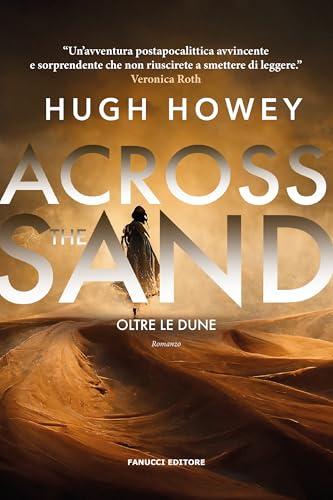 Across the Sand. Oltre le dune: Vol. 2