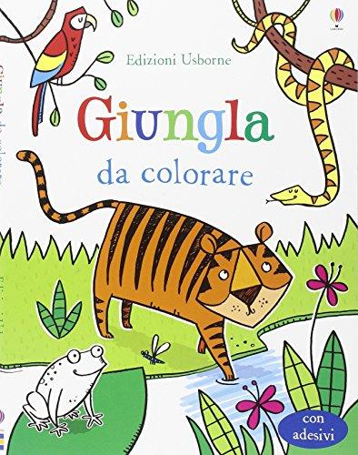Giungla da colorare. Con adesivi. Ediz. illustrata