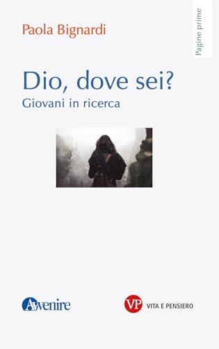 Dio, dove sei? Giovani in ricerca