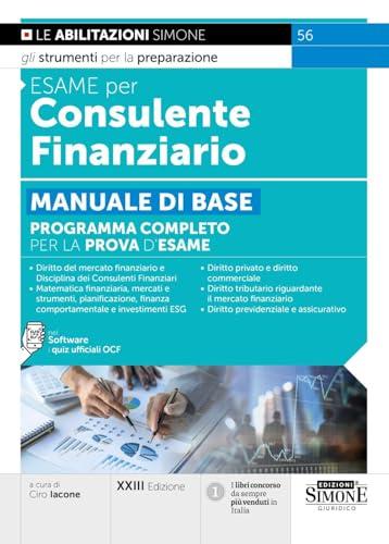 Esame Per Consulente Finanziario - Manuale Di Base - Programma Completo Per La Prova D'esame - Edizione 2025