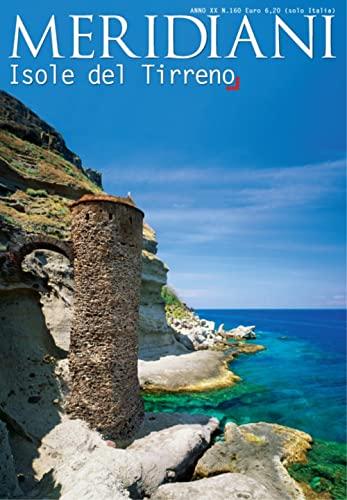 Isole del Tirreno: Un Viaggio alla Scoperta di Gioielli Naturali e Culturali