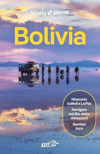 Bolivia. Le guide di viaggio più vendute al mondo. Itinerari esperienze e consigli degli autori