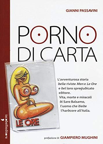 Porno di carta: L'avventura di Saro Balsamo e le riviste Men e Le Ore