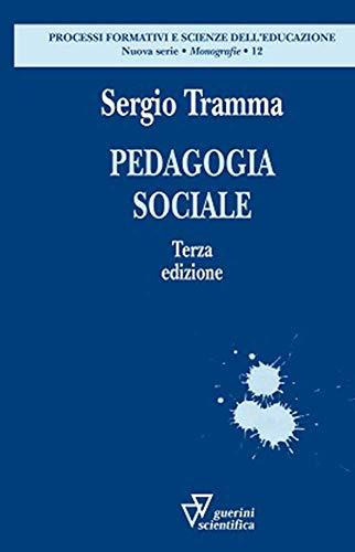 Pedagogia Sociale - Sergio Tramma
