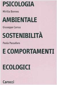 Psicologia ambientale, sostenibilità e comportamenti ecologici