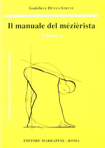 Il manuale del mezierista (Vol. 1)
