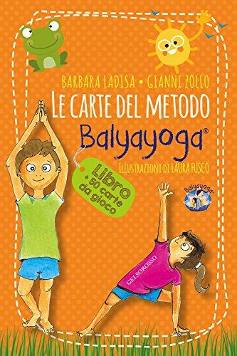 Le carte del metodo Balyayoga. Con 50 Carte
