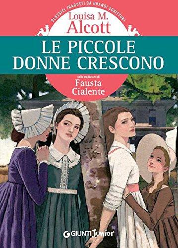 Le Piccole Donne Crescono - Edizione Integrale Gemini