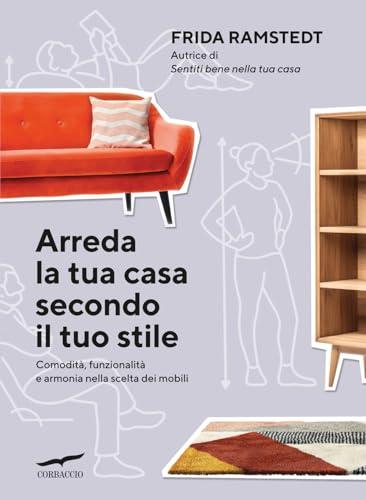 Arreda la tua casa secondo il tuo stile