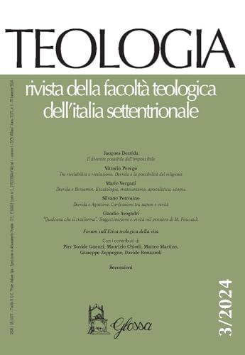 Teologia. Rivista della facoltà teologica dell'Italia settentrionale (2024) (Vol. 3)