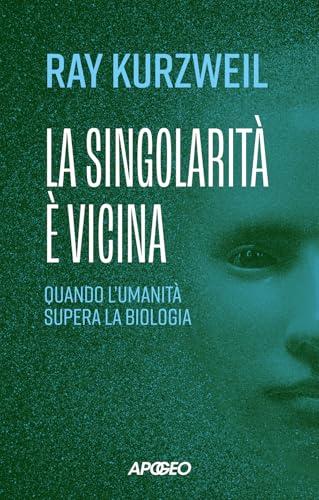 La Singolarità è Vicina: Quando l'Umanità Supera la Biologia