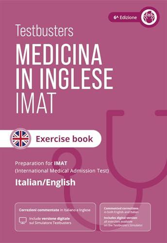 Testbusters. Test di medicina in inglese IMAT. Exercise book