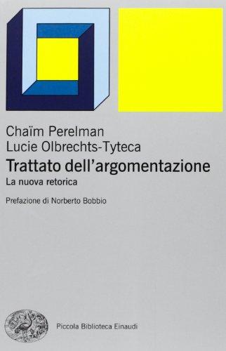 Trattato dell'argomentazione. La nuova retorica