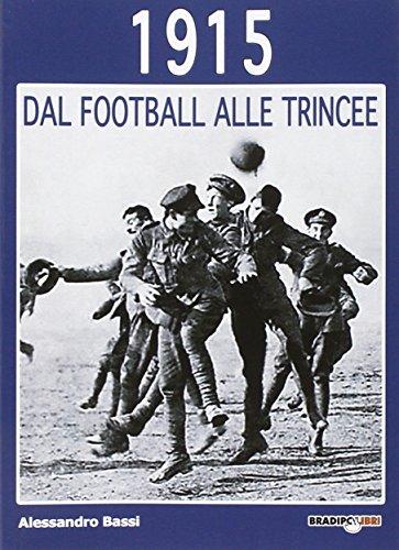 1915 dal football alle trincee.