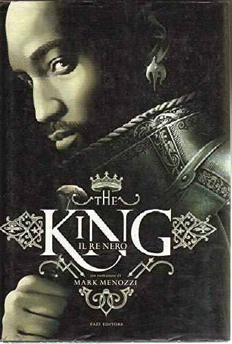 The King. Il Re Nero - Mark Menozzi