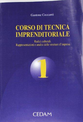 Corso tecnico-imprenditoriale 1 - Vol. 1