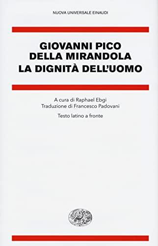 La Dignità dell'Uomo - Giovanni Pico della Mirandola