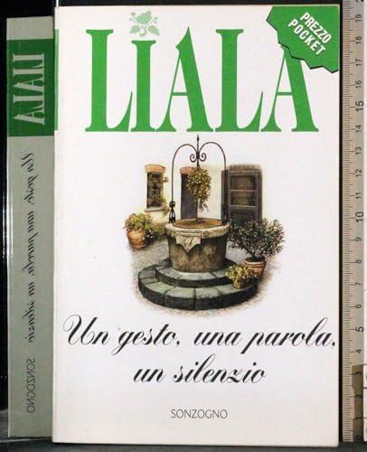 Un gesto, una parola, un silenzio