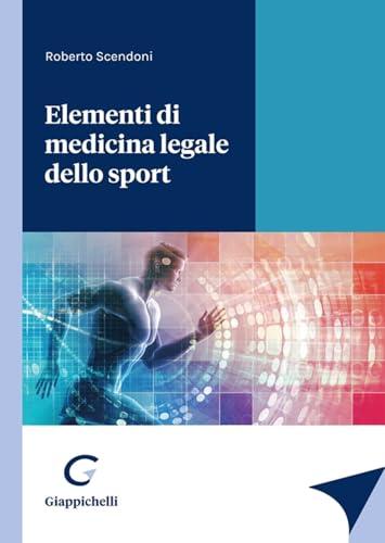 Elementi di medicina legale dello sport