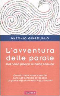 L'avventura delle parole. Dal nome proprio al nome comune